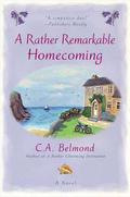 A Rather Remarkable Homecoming (Penny Nichols #4) by C.A. Belmond