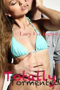 Totally Tormented (Addicted to You #5) by Lucy Covington