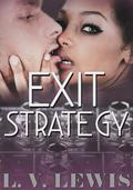 Exit Strategy by L.V. Lewis