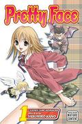 Pretty Face, Vol. 1 (Pretty Face #1) by Yasuhiro Kano