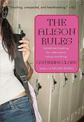 The Alison Rules by Catherine Clark