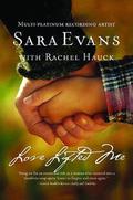 Love Lifted Me (Songbird #3) by Sara Evans