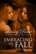 Embracing the Fall (New York #4) by Lainey Reese