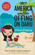 Ms America and the Offing on Oahu (Beauty Queen Mysteries #1) by Diana Dempsey