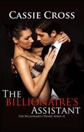 The Billionaire's Assistant by Cassie Cross