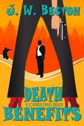 Death Benefits (Southern Fraud Thriller #2) by Jennifer Becton