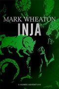 Inja (Bones #5) by Mark Wheaton