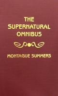 Supernatural Omnibus Vol. 1 by Montague Summers