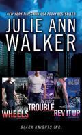 Julie Ann Walker Bundle: Hell on Wheels, In Rides Trouble, Rev It Up by Julie Ann Walker
