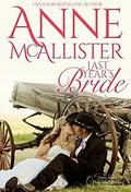 Last Year's Bride (Montana Born Brides, #8) by Anne McAllister
