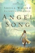Angel Song by Sheila Walsh