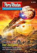 Der Zeitgast (Perry Rhodan - Sternengruft #2876) by Leo Lukas