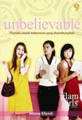 Unbelievable (Glam Girls : Rashi and the Clique #3) by Winna Efendi
