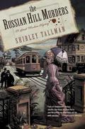 The Russian Hill Murders (Sarah Woolson #2) by Shirley Tallman