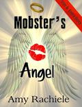 Mobster's Angel (Mobster #4) by Amy Rachiele