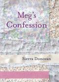 Meg's Confession by Sierra Donovan
