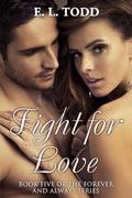 Fight for Love by E.L. Todd