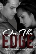 On the Edge (Knight #1) by Mari Brown
