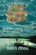 Sepi Tanpa Cinta by Damya Hanna