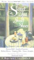 Sweet Tea and Jesus Shoes by Virginia Ellis