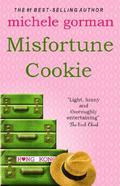 The Expat Diaries: Misfortune Cookie (Single in the City #2) by Michele Gorman