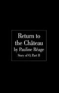 Return to the Chateau (Story of O #2) by Pauline Réage