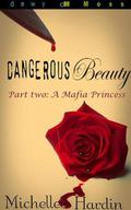A Mafia Princess (Dangerous Beauty #2) by Michelle Hardin