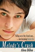 Melody's Crush by Alora Dillon, Donna Hunter