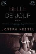 Belle de jour by Joseph Kessel, Geoffrey Wagner