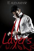 Layers (Layers #1) by T.L. Alexander