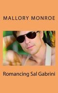 Romancing Sal Gabrini by Mallory Monroe