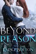 Beyond Reason by Karice Bolton