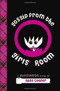 Gossip from the Girls' Room (Blogtastic! #1) by Rose Cooper