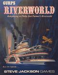 GURPS Riverworld: Roleplaying in Philip Jose Farmer's Riverworld (GURPS Third Edition #1) by J.M. Caparula
