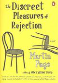 The Discreet Pleasures of Rejection by Martin Page, Bruce Benderson