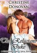 The Reluctant Duke (A Seabrook Family Saga #1) by Christine Donovan