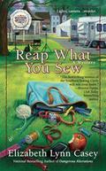 Reap What You Sew (A Southern Sewing Circle #6) by Elizabeth Lynn Casey