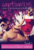 Captive Films: 1.5 by Jillian Dodd