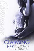 Claiming Her Heart by Lili Valente