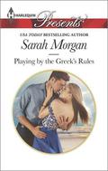 Playing by the Greek's Rules by Sarah Morgan