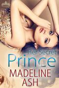 Her Secret Prince (Royal Holiday #2) by Madeline Ash
