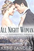 All Night Woman by Abbie Zanders