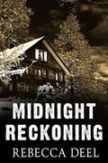 Midnight Reckoning by Rebecca Deel