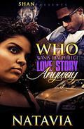 Who Wants That Perfect Love Story Anyway by Natavia