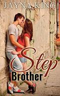 Step Brother (Step Brother #1) by Jayna King