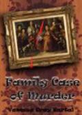 Family Case of Murder by Vanessa Gray Bartal, Rebecca Tocheff