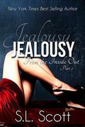 Jealousy by S.L. Scott