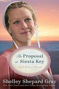 The Proposal at Siesta Key: Amish Brides of Pinecraft, Book Two by Shelley Shepard Gray