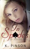 In Spades by K. Pinson