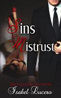 Sins & Mistrust by Isabel Lucero